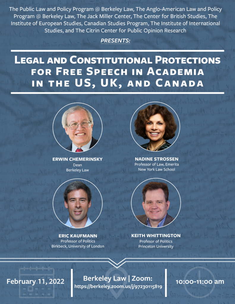 Event flyer for "Legal & Constitutional Protections for Free Speech in Academia in the US, UK, & Canada" featuring Chemerinsky, Strossen, Kaufmann, and Whittington. 